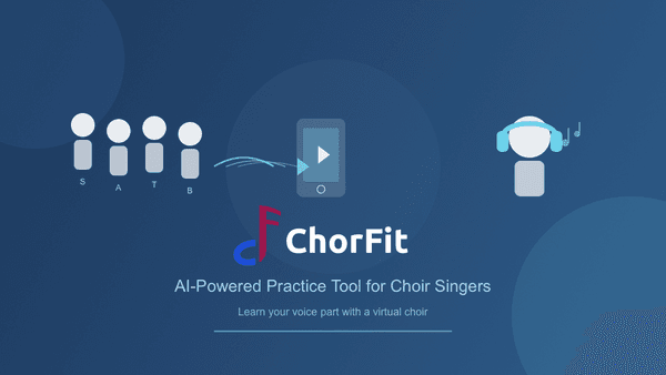 ChorFit: The AI Practice Tool for Choir Singers