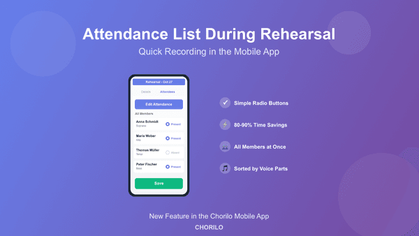 Attendance List Directly During Rehearsal – The New Feature in the Mobile App