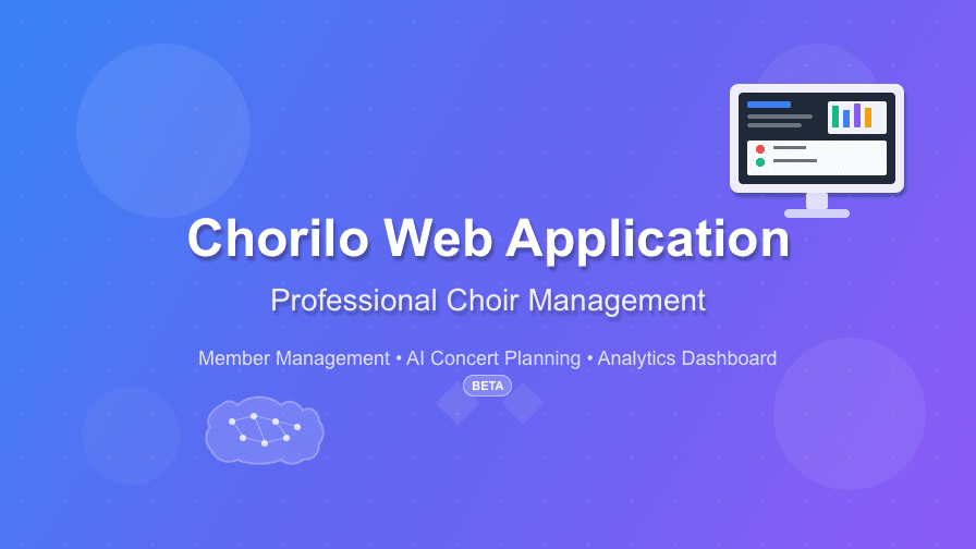 The Chorilo Web Application – Your Digital Command Center for Choir Management